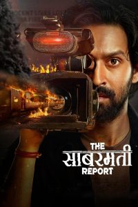 Poster for the movie "The Sabarmati Report"