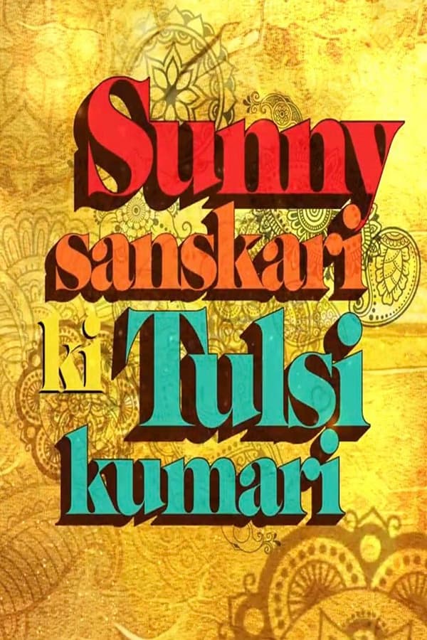 Poster for the movie "Sunny Sanskari Ki Tulsi Kumari"