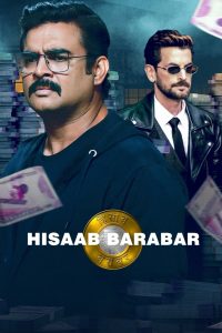 Poster for the movie "Hisaab Barabar"